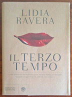 Il terzo tempo - di Lidia Ravera - Bompiani
