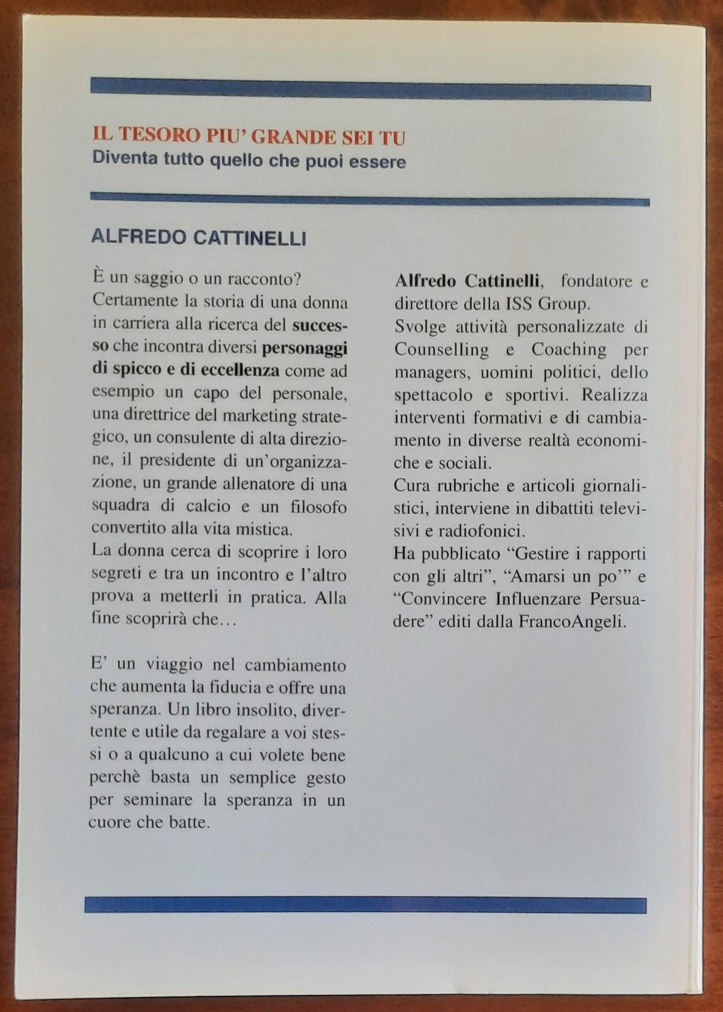 Il tesoro più grande sei tu. Diventa tutto quello che puoi essere