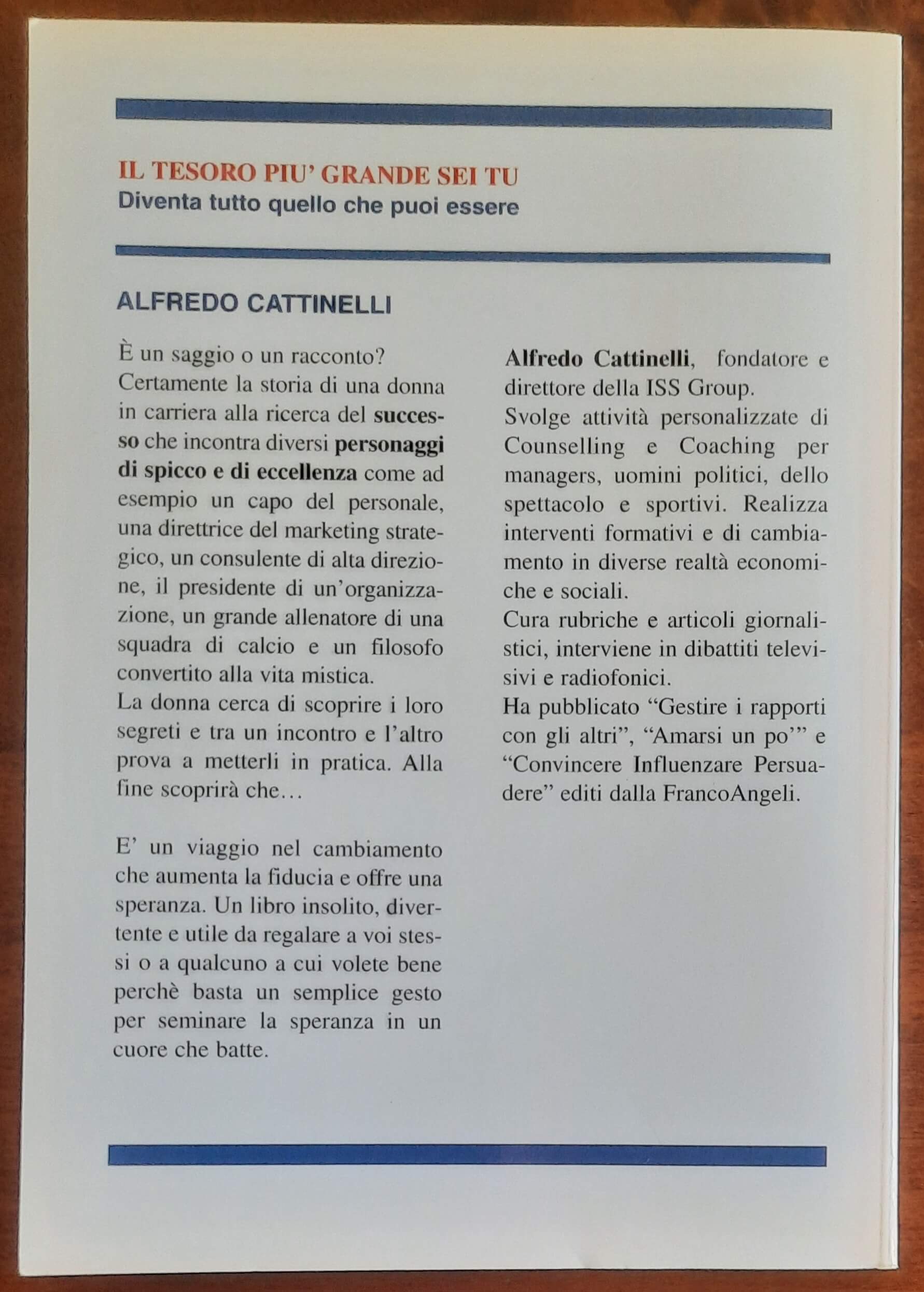 Il tesoro più grande sei tu. Diventa tutto quello che puoi essere