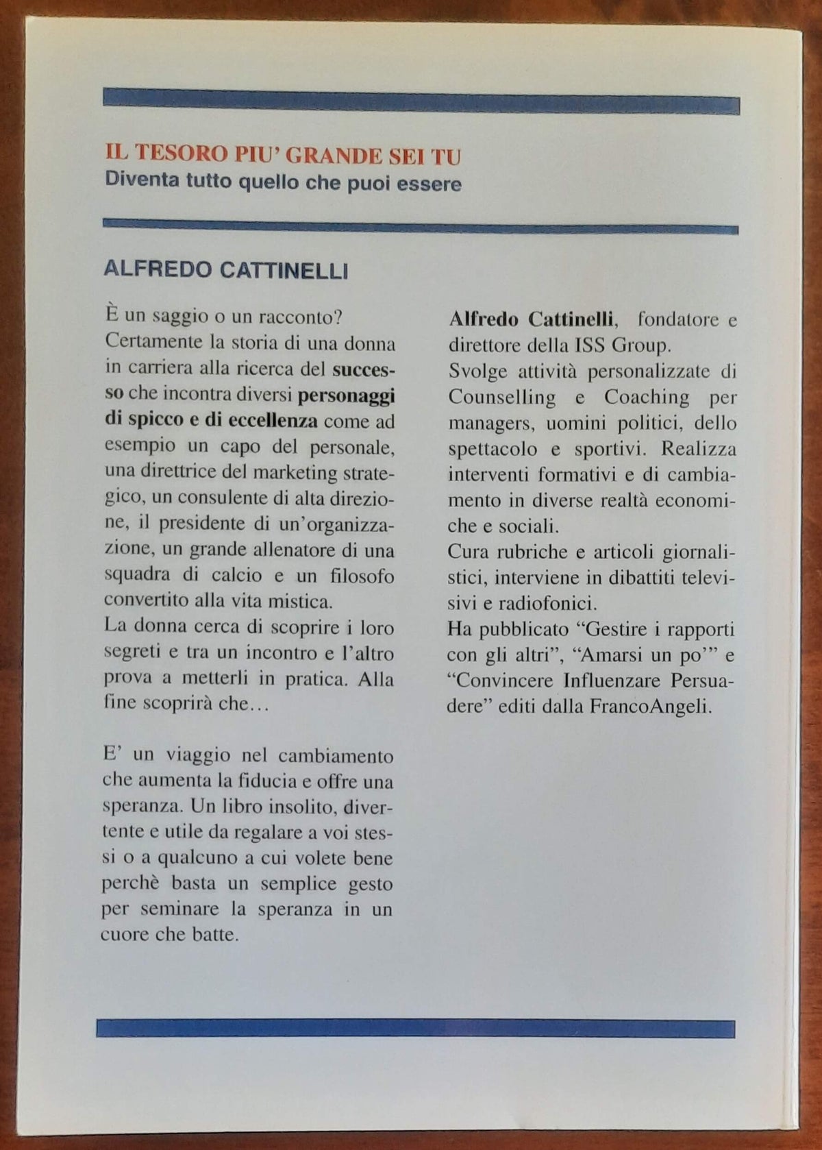 Il tesoro più grande sei tu. Diventa tutto quello che puoi essere