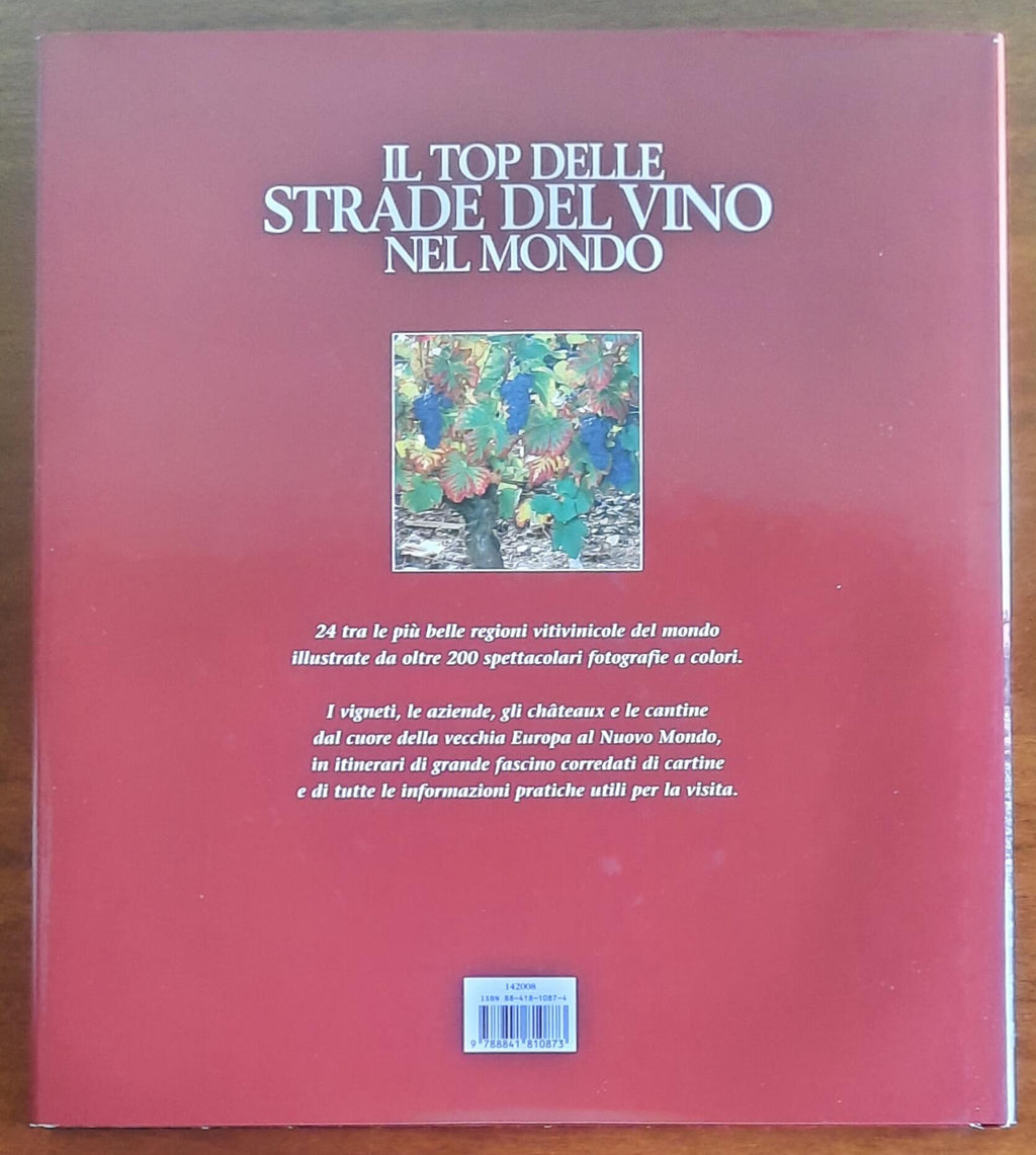 Il top delle strade del vino nel mondo - De Agostini