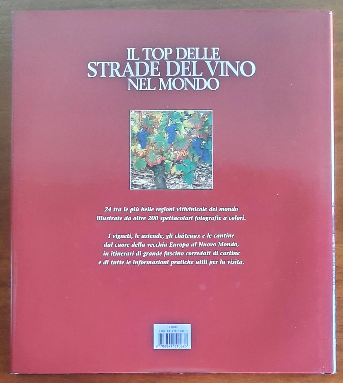 Il top delle strade del vino nel mondo - De Agostini