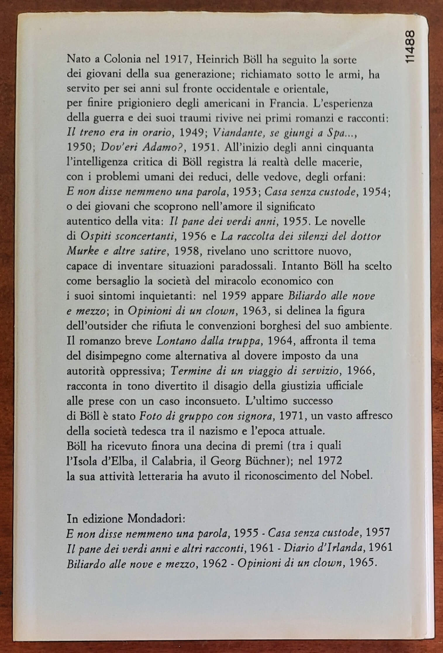 Il treno era in orario - Il pane dei verdi anni - di Heinrich Boll