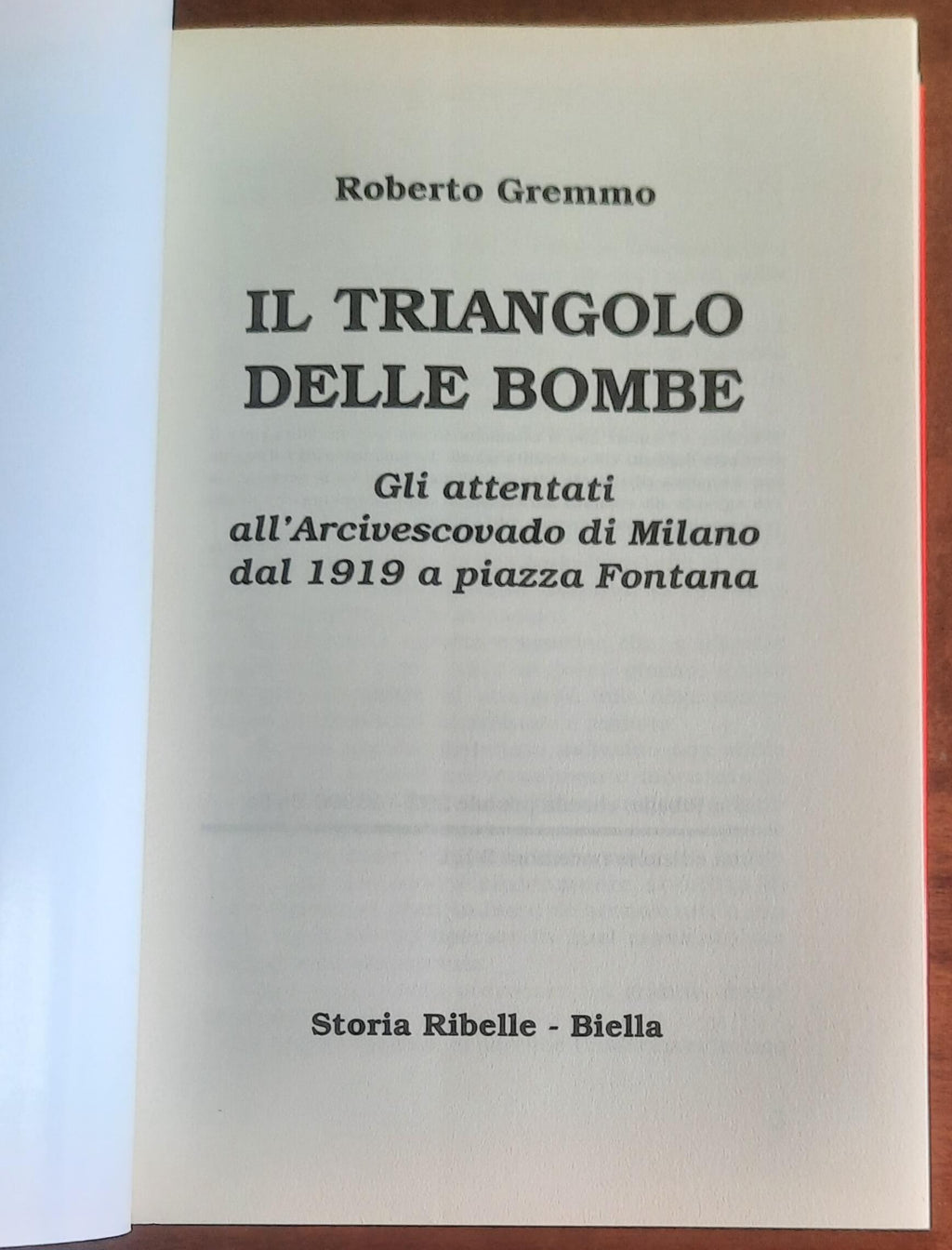 Il triangolo delle bombe. Gli attentati all’Arcivescovado di Milano dal 1919 a piazza Fontana