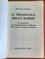Il triangolo delle bombe. Gli attentati all’Arcivescovado di Milano dal 1919 a piazza Fontana
