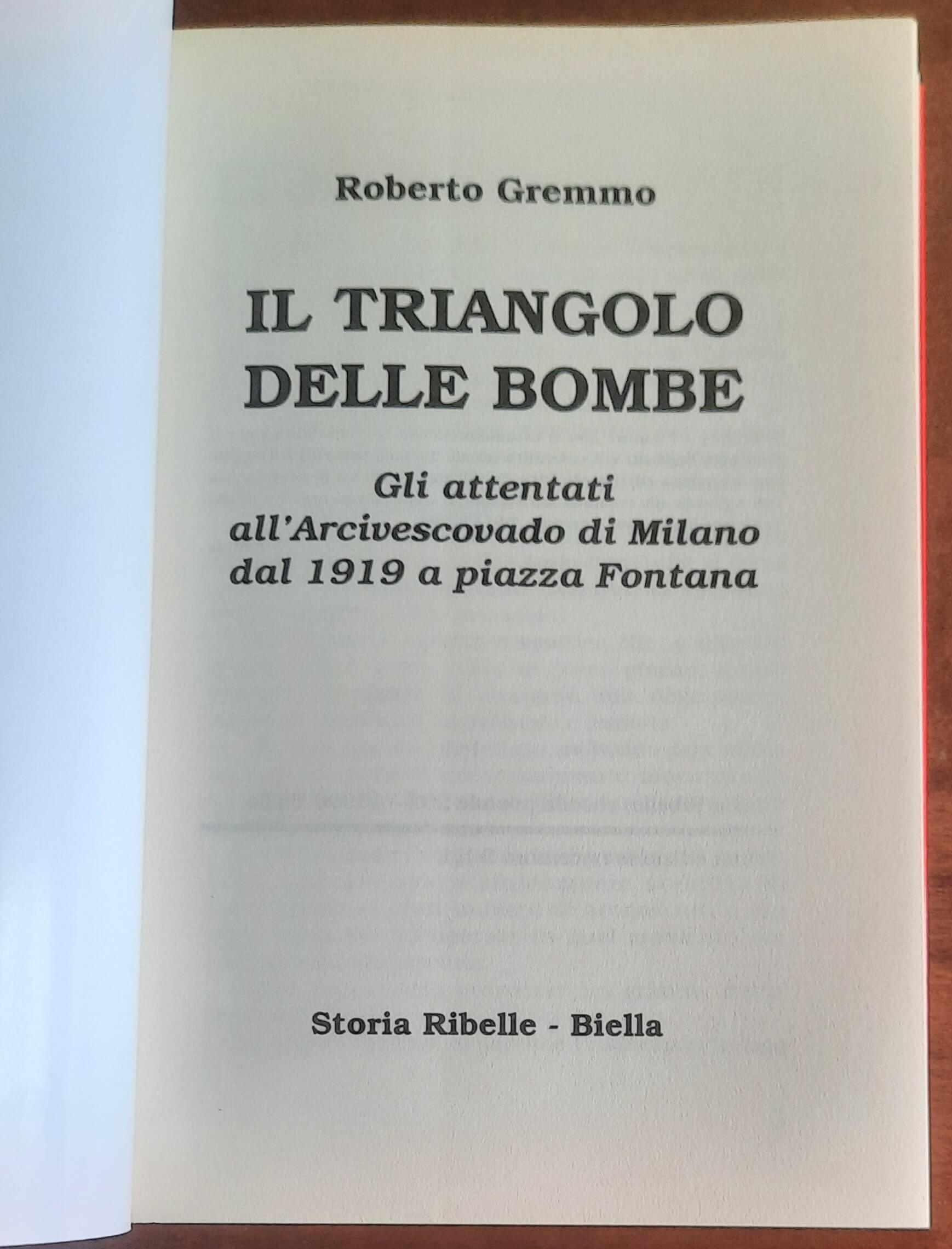 Il triangolo delle bombe. Gli attentati all’Arcivescovado di Milano dal 1919 a piazza Fontana