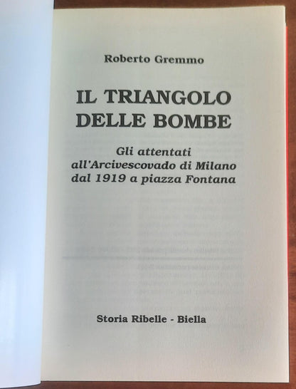 Il triangolo delle bombe. Gli attentati all’Arcivescovado di Milano dal 1919 a piazza Fontana