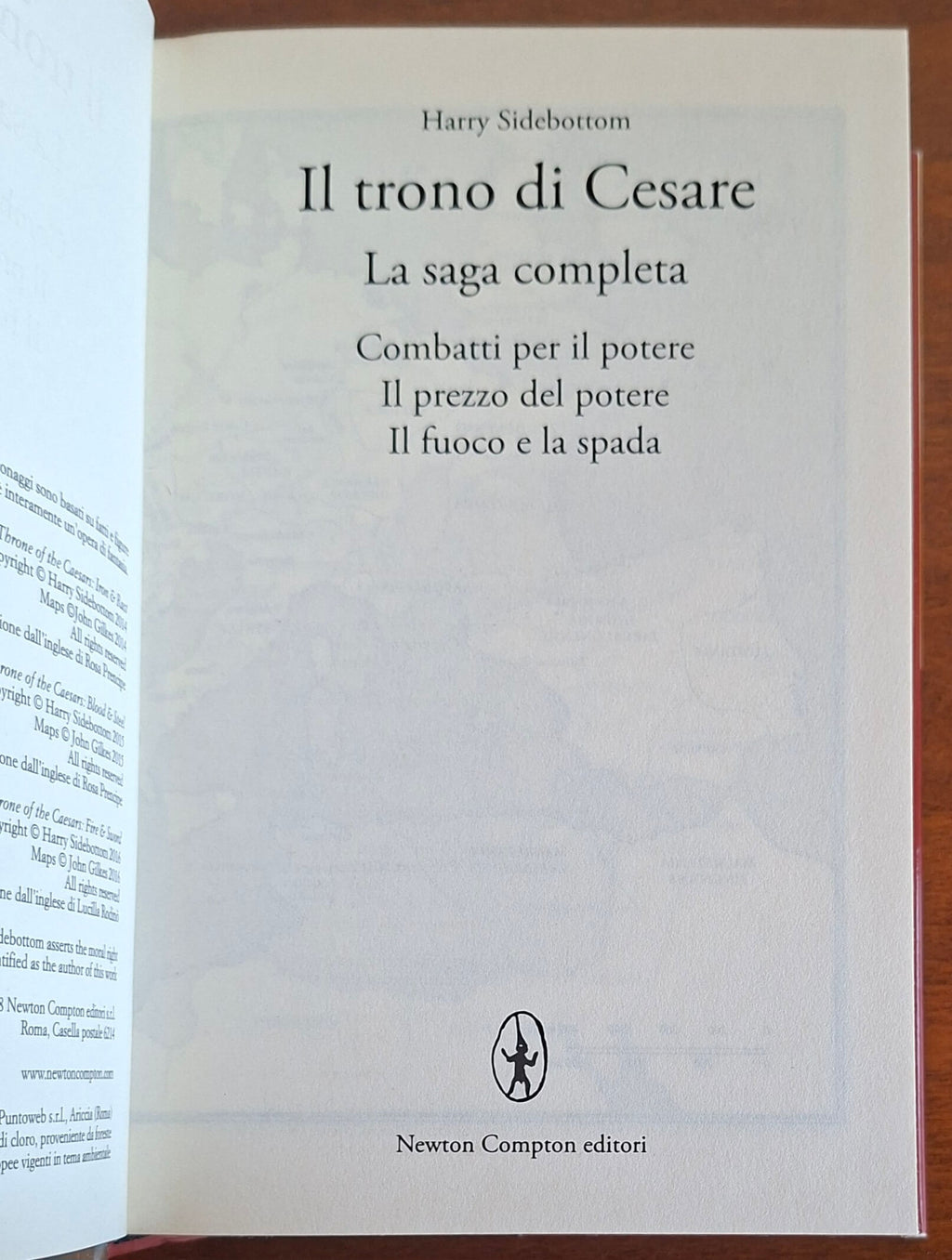 Il trono di Cesare. La saga completa: Combatti per il potere - Il prezzo del potere - Il fuoco e la spada