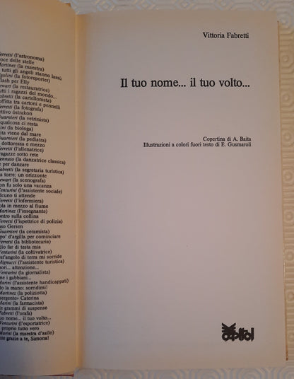 Il tuo nome...il tuo volto... - di Fabretti Vittoria