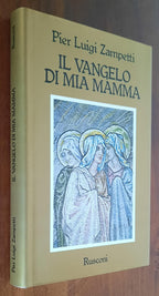 Il vangelo di mia mamma - Rusconi - 1985 - Libreria Biellese