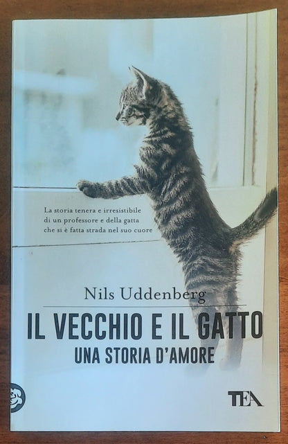 Il vecchio e il gatto. Una storia d’amore - di Nils Uddenberg - Tea