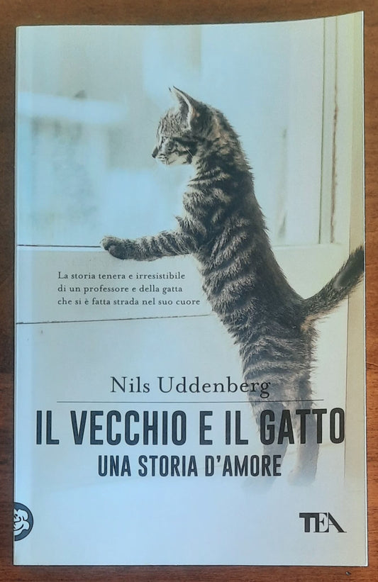 Il vecchio e il gatto. Una storia d’amore - di Nils Uddenberg - Tea