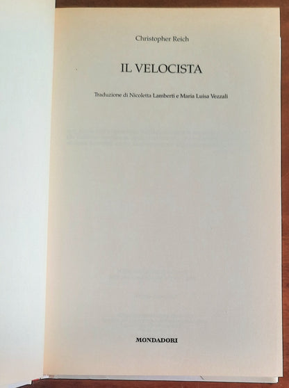 Il velocista - di Christopher Reich - Mondadori