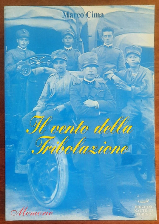 Il vento della Tribolazione - Marco Cima - Edizioni Nautilus