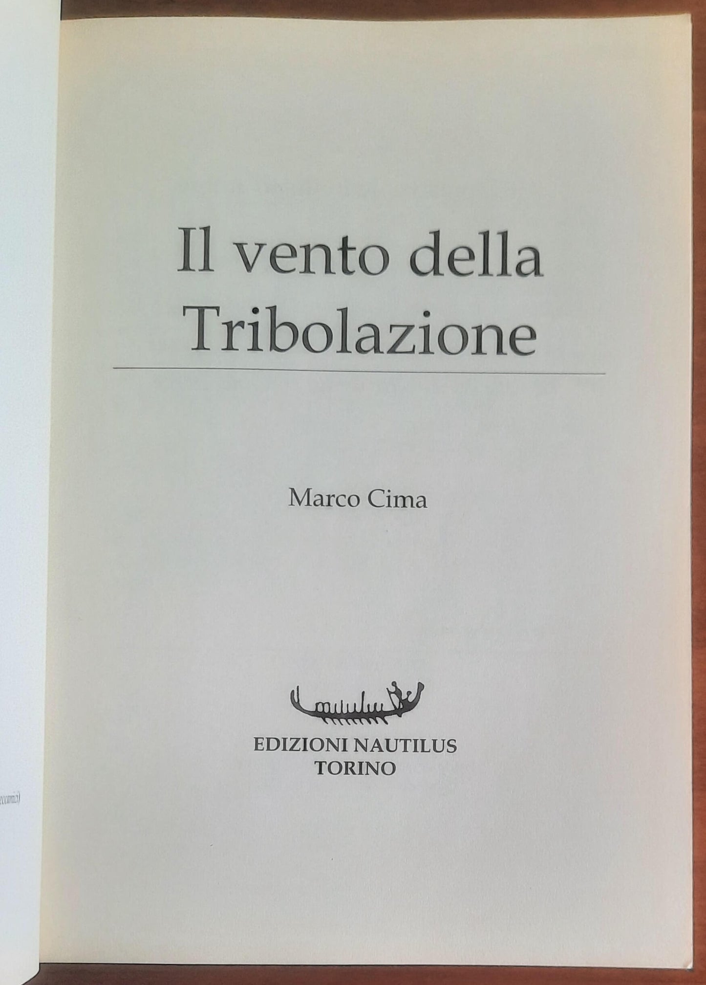 Il vento della Tribolazione - Marco Cima - Edizioni Nautilus