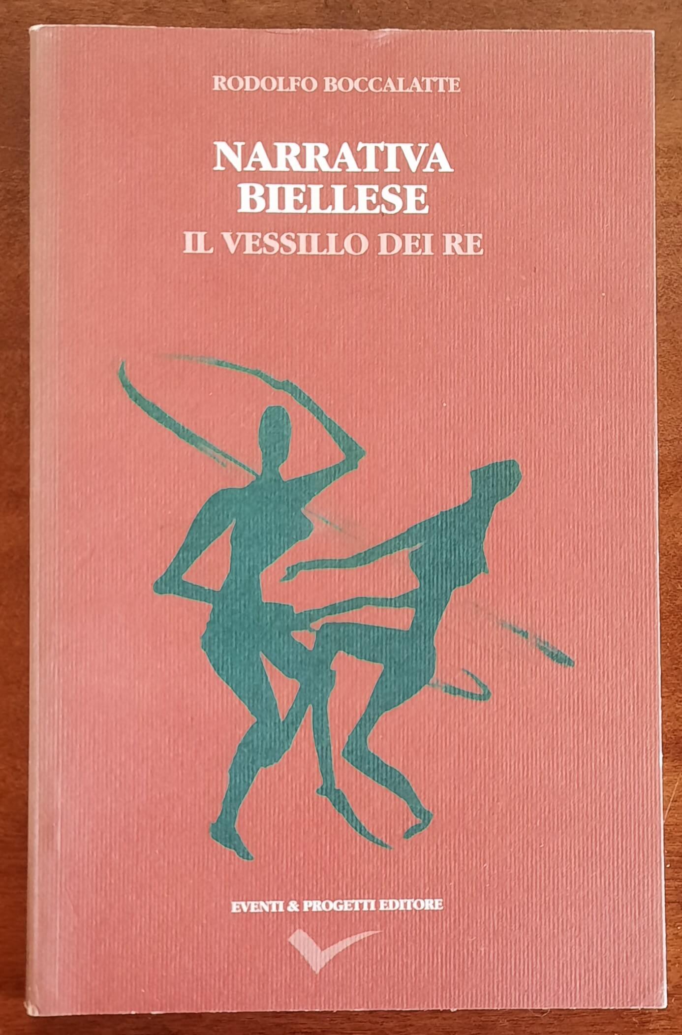 Il vessillo dei re - di Rodolfo Boccalatte - Eventi & Progetti