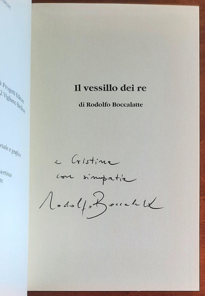 Il vessillo dei re - di Rodolfo Boccalatte - Eventi & Progetti