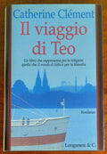 Il viaggio di Teo - di Catherine Clement - Longanesi