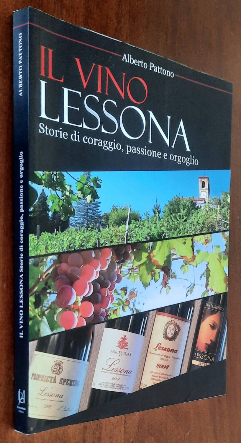 Il vino Lessona. Storia di coraggio, passione e orgoglio