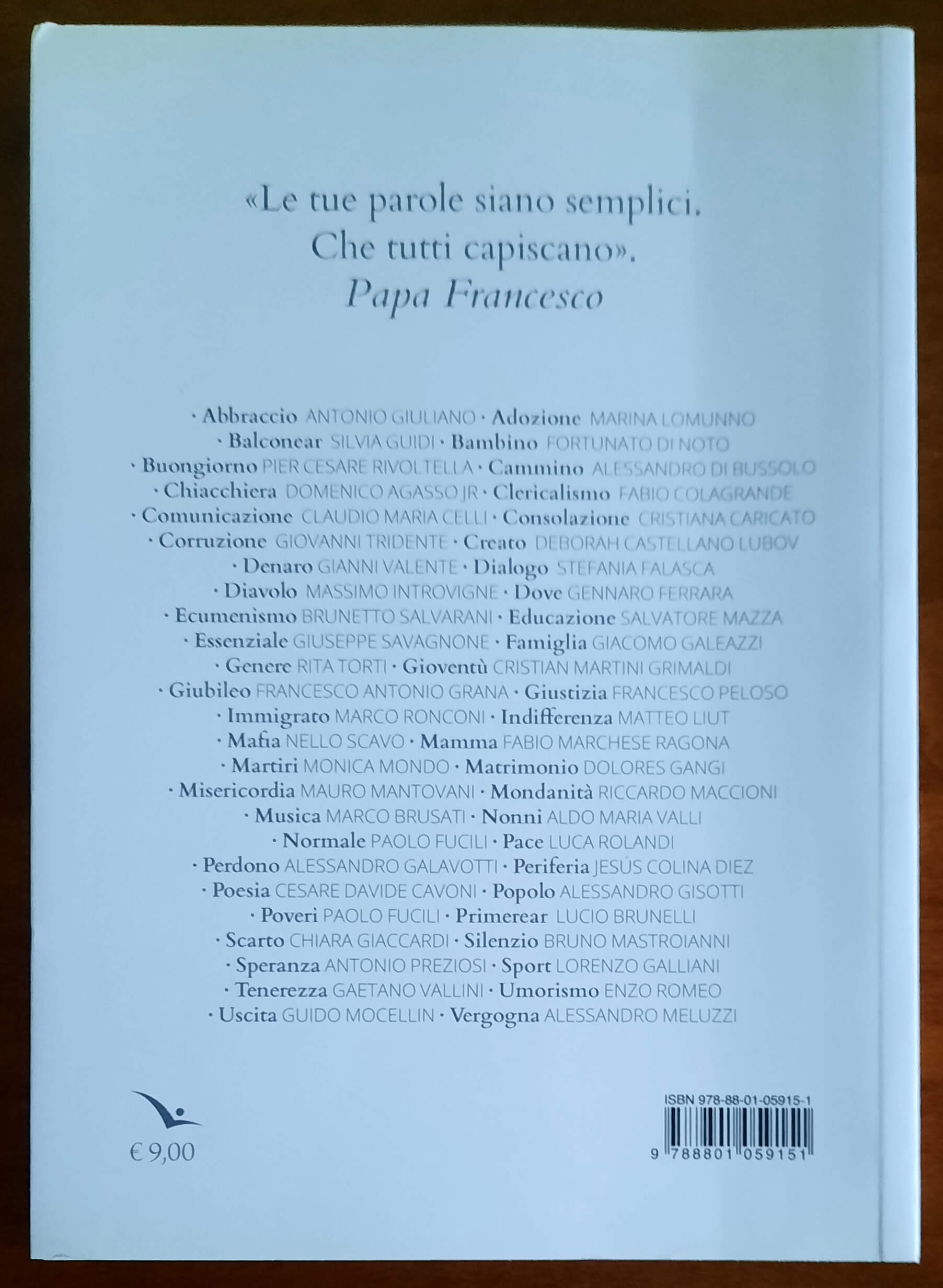 Il vocabolario di papa Francesco. Firmato da 50 grandi giornalisti e scrittori