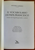 Il vocabolario di papa Francesco. Firmato da 50 grandi giornalisti e scrittori