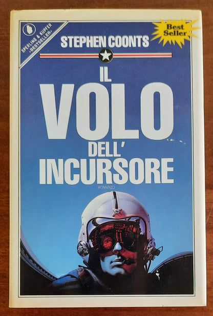 Il volo dell’incursore di Stephen Coonts - Sperling & K. - 1988