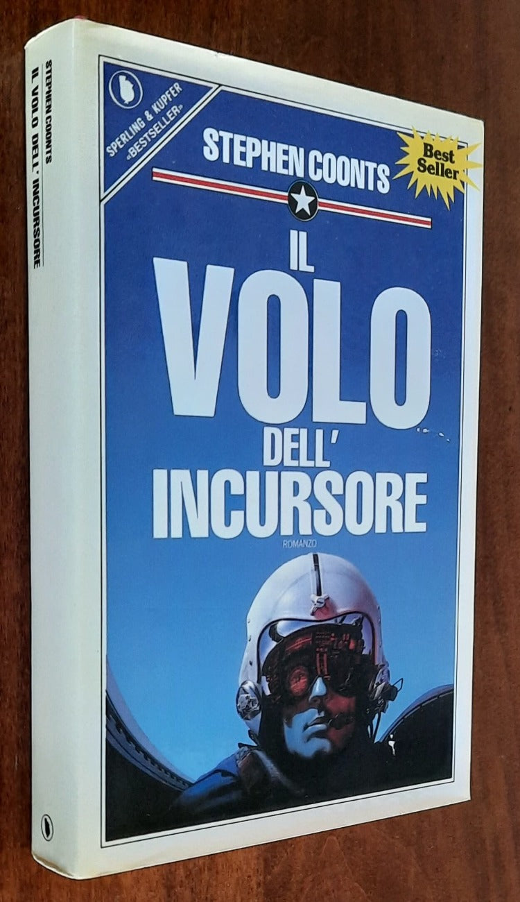 Il volo dell’incursore di Stephen Coonts - Sperling & K. - 1988