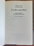 Il volto cancellato. Storia di Fakhra dal dramma alla rinascita