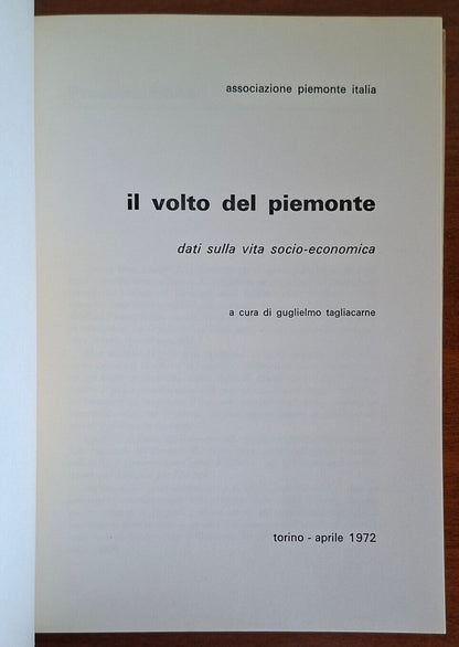 Il volto del Piemonte. Dati sulla vita socio-economica