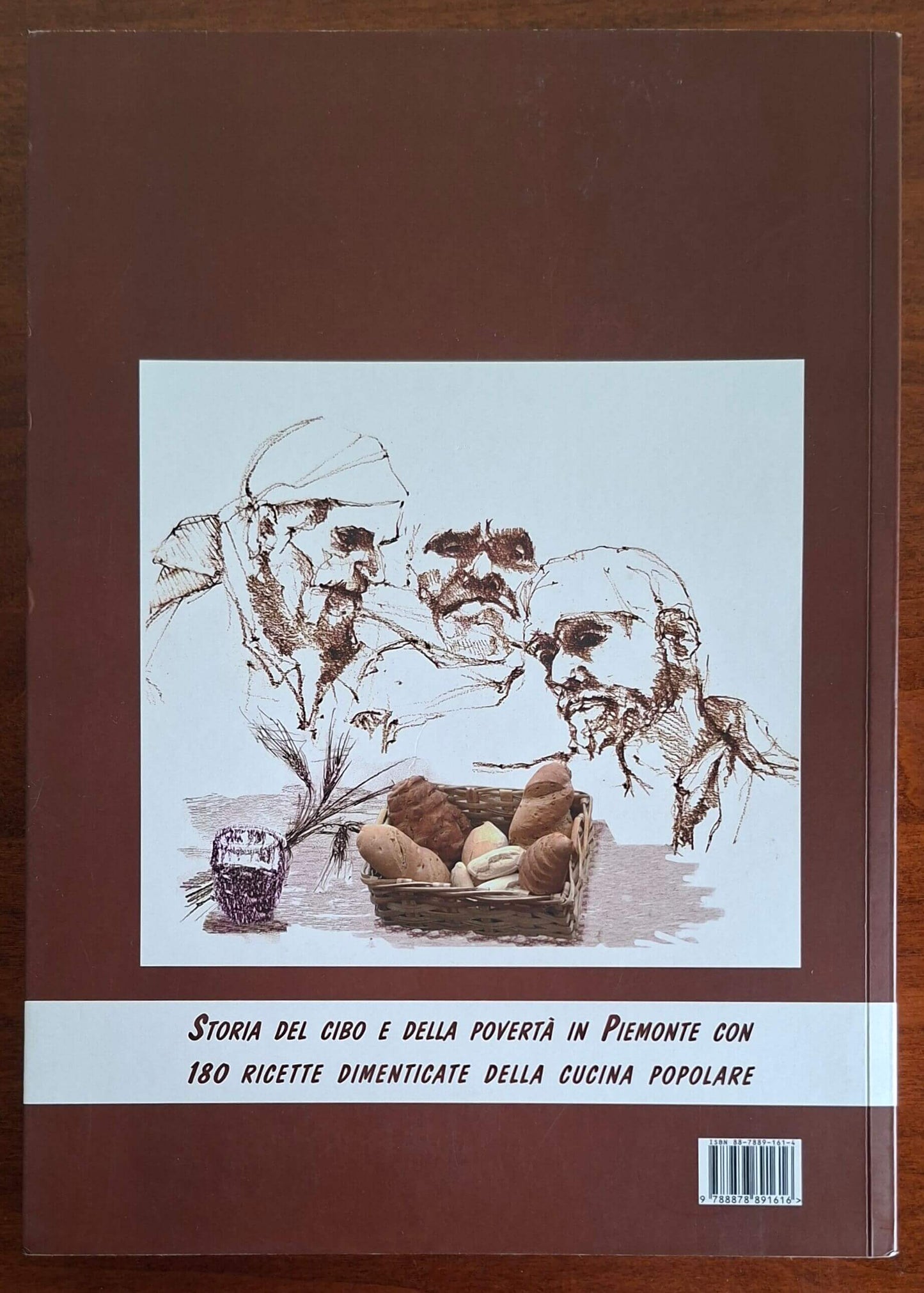 I malnutrì. Storia del cibo e della povertà in Piemonte con 180 ricette dimenticate della cucina popolare