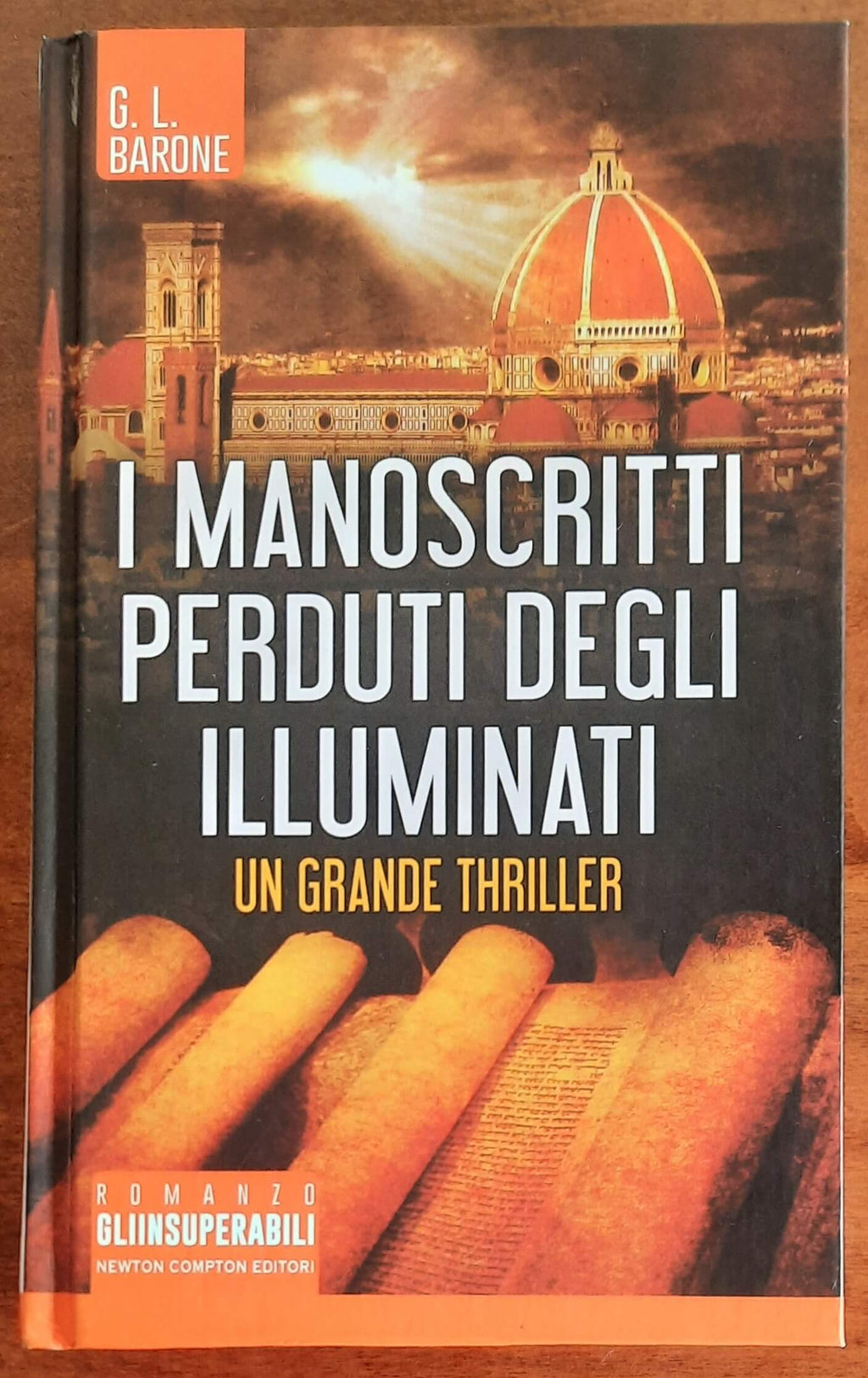 I manoscritti perduti degli Illuminati - Newton Compton