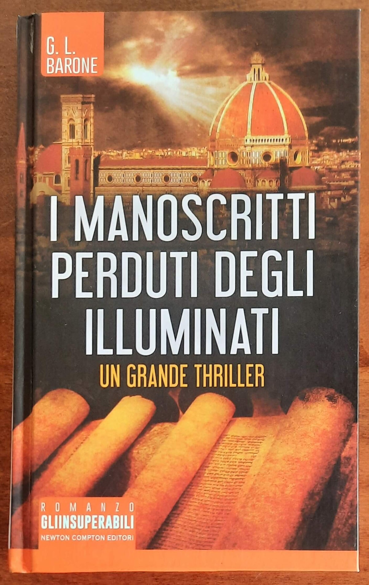 I manoscritti perduti degli Illuminati - Newton Compton