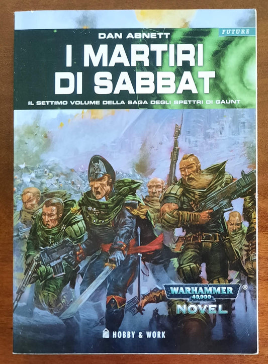 I martiri di Sabbat. Gli spettri di Gaunt - vol. 7