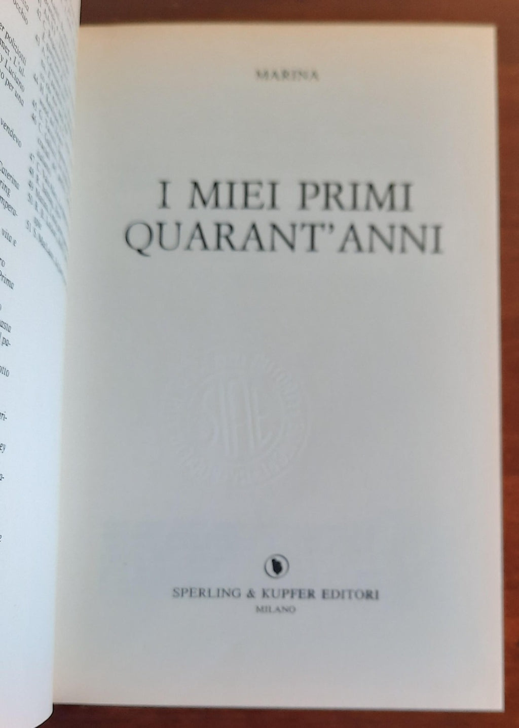 I miei primi quarant’anni - Sperling & Kupfer - Libreria Biellese