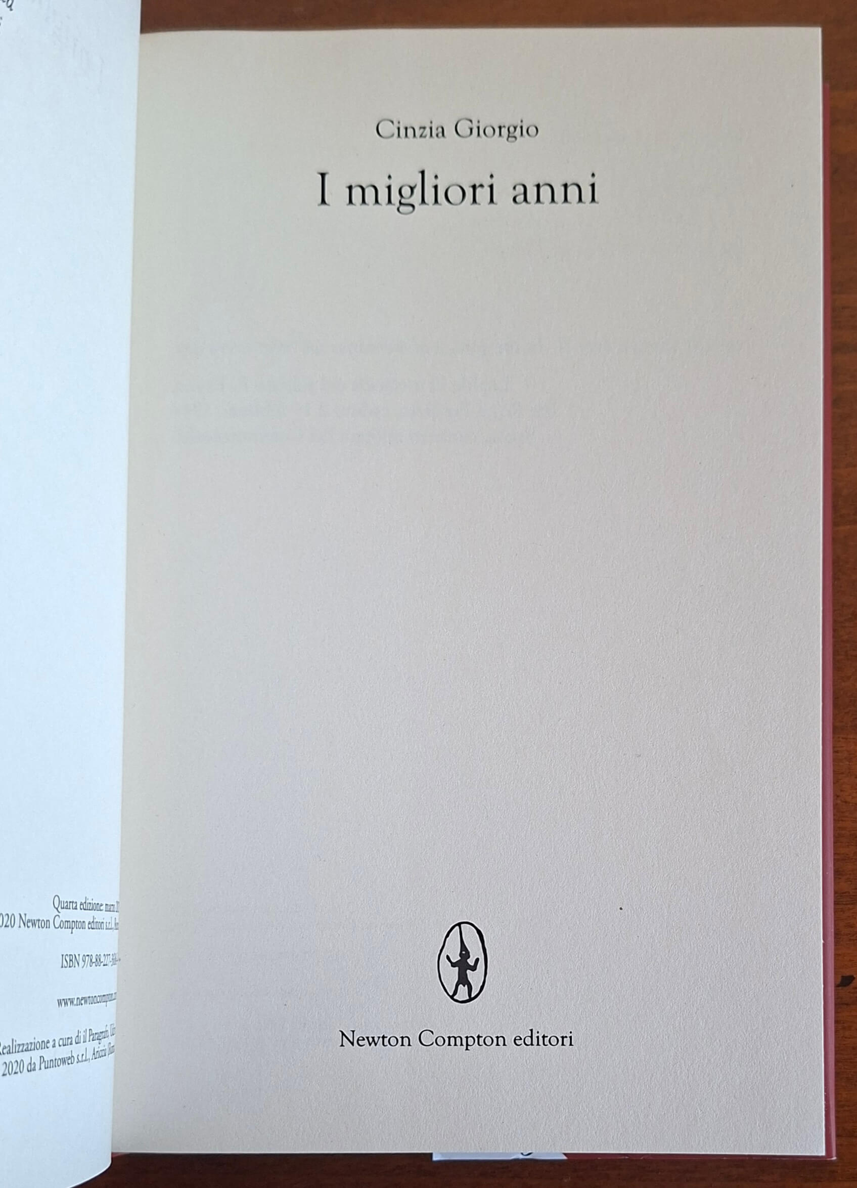 I migliori anni - di Cinzia Giorgio - Newton Compton
