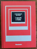 I missili a Cuba - I Documenti Terribili Mondadori 1974