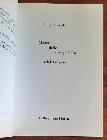 I misteri delle Cinque Terre e della Lunigiana - di Luigi Cavallo