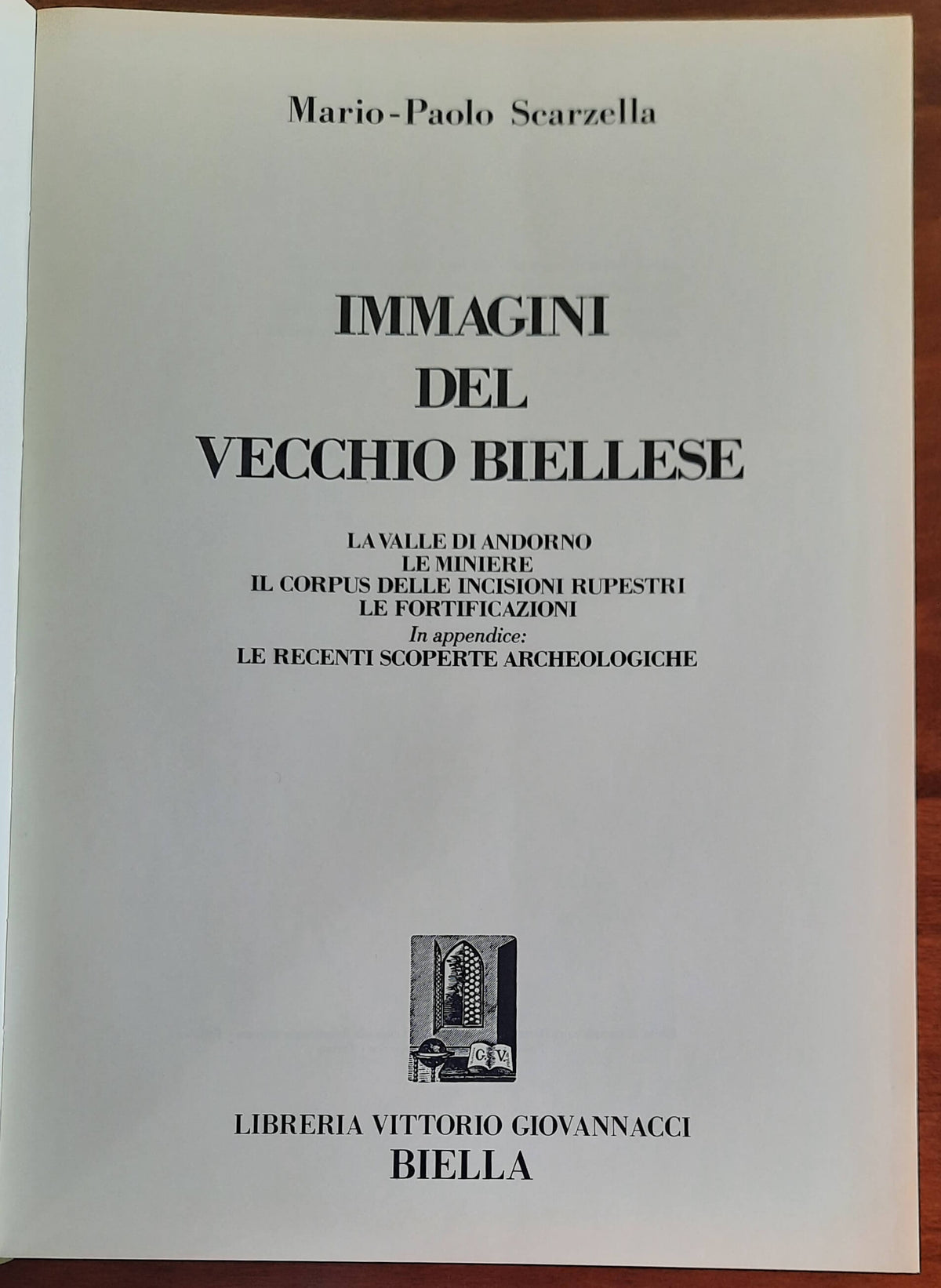 Immagini del vecchio Biellese - di Mario-paolo Scarzella
