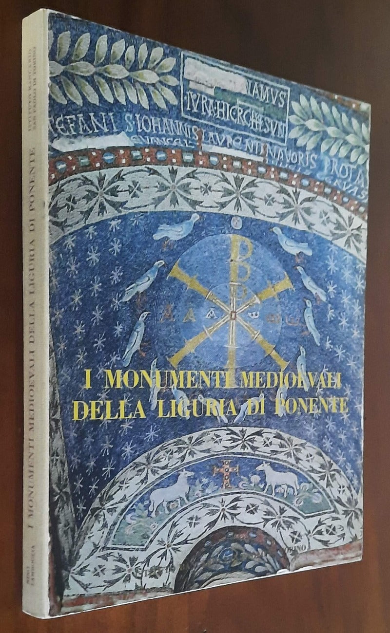 I monumenti medioevali della Liguria di Ponente