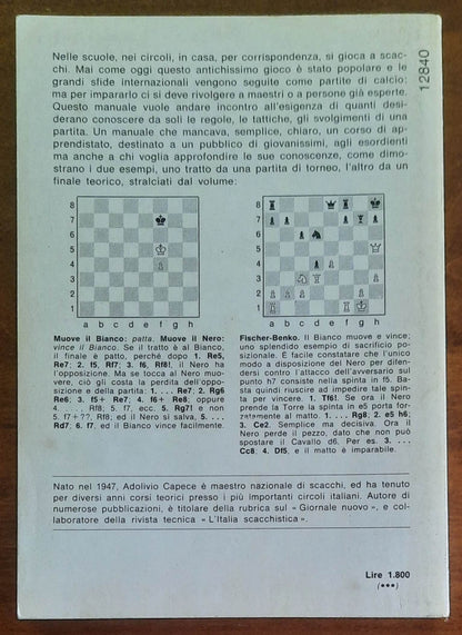 Imparo gli scacchi. Una guida indispensabile per la conoscenza e la pratica con un’appendice di esempi di partite classiche