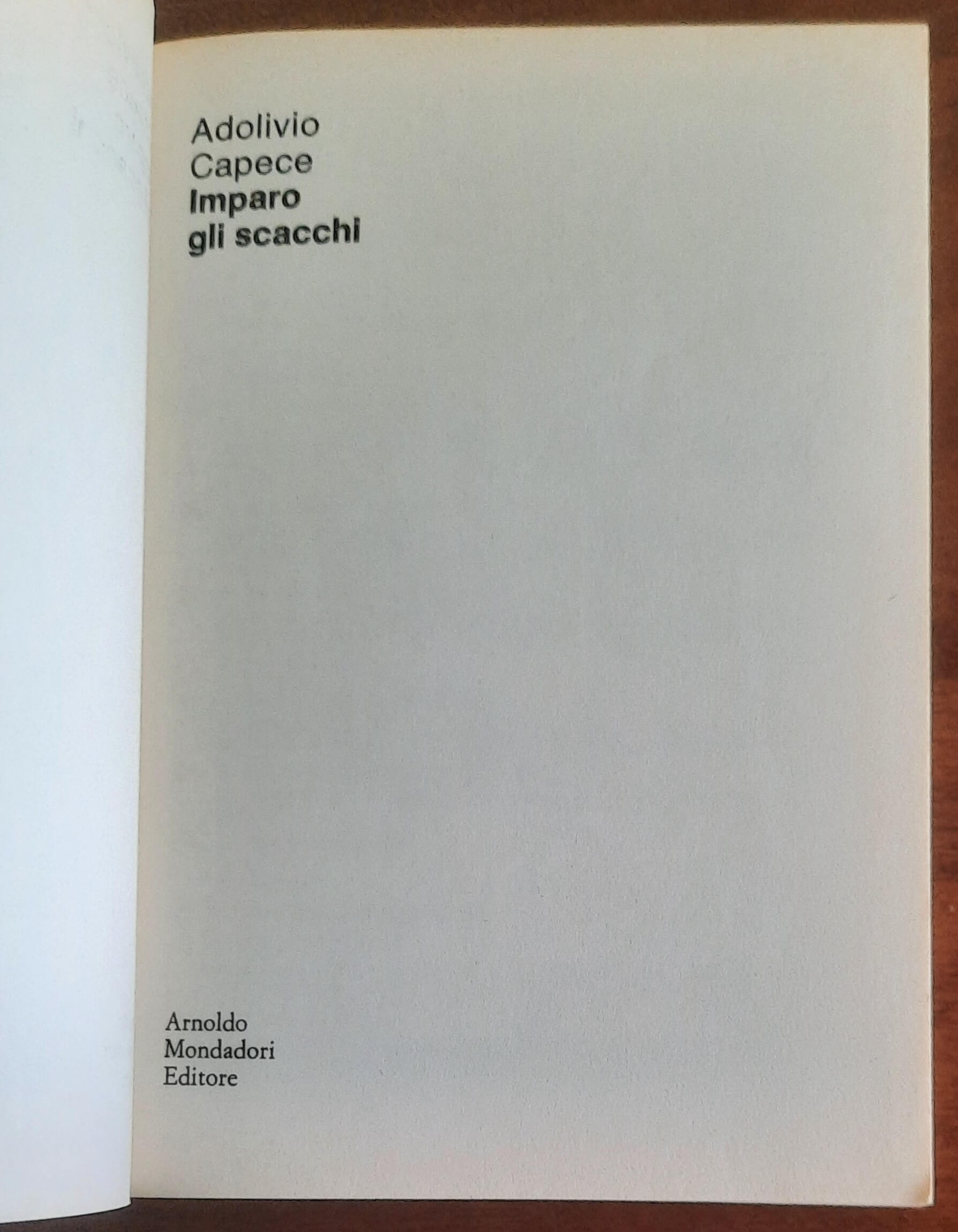 Imparo gli scacchi. Una guida indispensabile per la conoscenza e la pratica con un’appendice di esempi di partite classiche