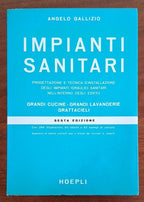Impianti sanitari. Progettazione e tecnica d’installazione degli impianti idraulici-sanitari