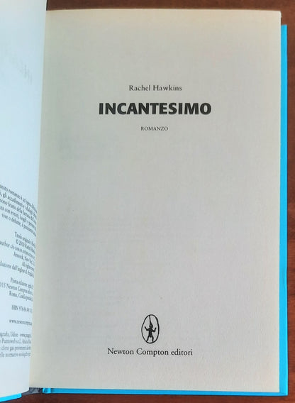 Incantesimo. The Prodigium trilogy - di Rachel Hawkins