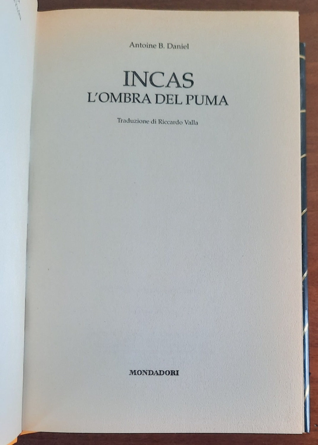 Incas. L’ombra del puma - Mondadori - 2001