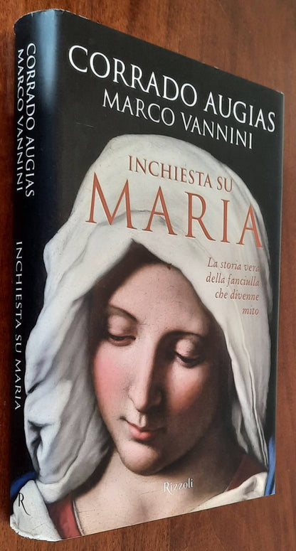 Inchiesta su Maria. La storia vera della fanciulla che divenne mito