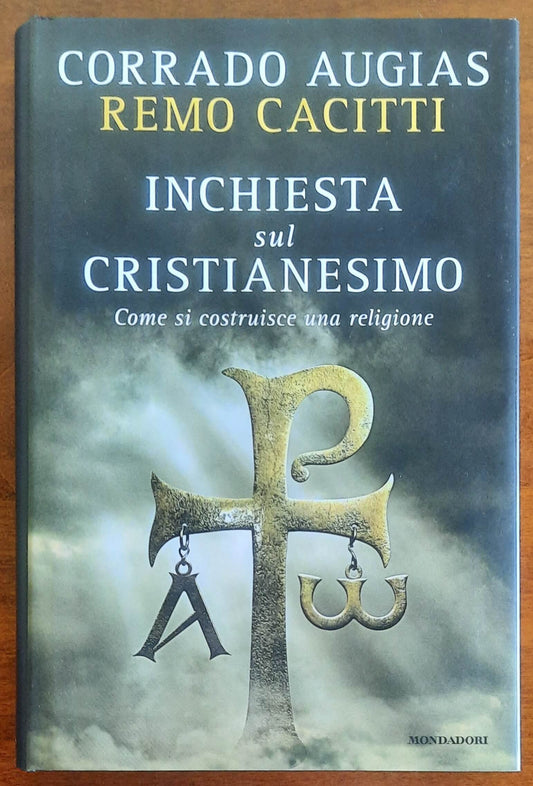 Inchiesta sul cristianesimo. Come si costruisce una religione - Mondadori