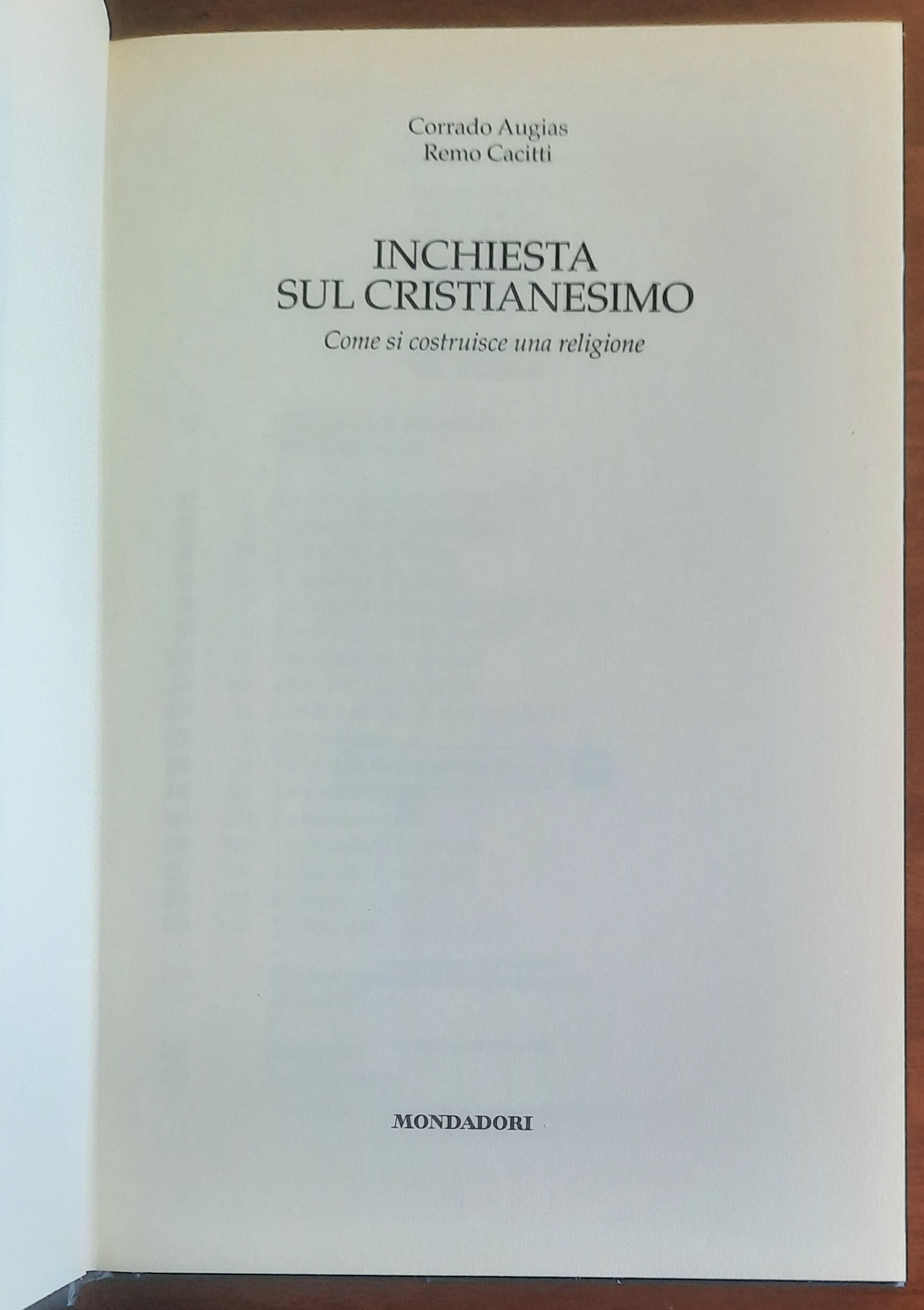 Inchiesta sul cristianesimo. Come si costruisce una religione - Mondadori