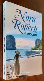 Incontri (L’isola dei fiori - Alla ricerca del tesoro perduto) - di Nora Roberts