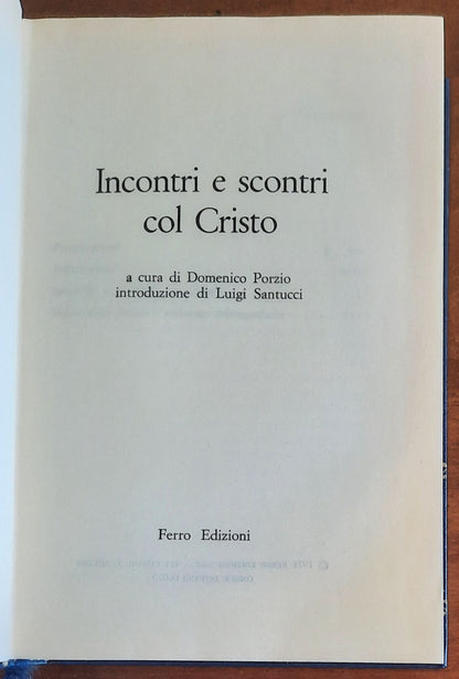 Incontri e scontri col Cristo - a Cura di Domenico Ponzio - Ferro Edizioni