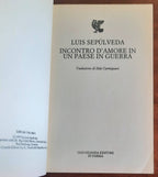 Luis Sepulveda: Incontro d’amore in un paese in guerra